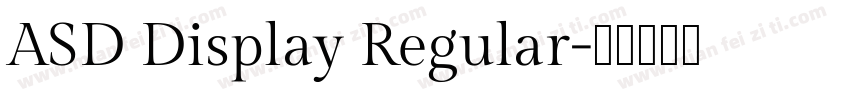 ASD Display Regular字体转换